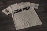 Roger That Patriotic Shirt